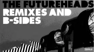 The Futureheads - Worry About It Later (Switch Remix Edit)