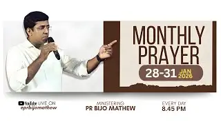 Monthly Prayer l Pr Bijo Mathew l Praise City Church l Day -01 l 28 -Jan-2026