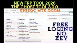 The Ghost Tool v3 0 0  Bypass KGFRP Lock  No Need Key Auto Login  Free Lifetime Use