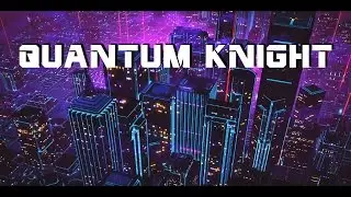 Quantum Knight