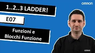 1..2..3 LADDER! - E07 - Funzioni e Blocchi Funzione