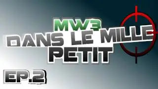 Dans le mille petit Ep.2 / Spot Grenade &agrave; fragmentation / Dome / Mw3