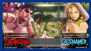 SFV ↪ StrangeHail8 (KAGE) vs CatsNamedFlash (KARIN) ▶ STREET FIGHTER 5 🔵 BlueNocturne64TV