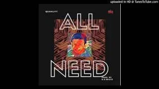 QuahLity - All I Need