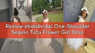 Review ekidsbridal One-Shoulder Sequin Tutu Flower Girl Dress Princess Dresses Pageant Gown 182