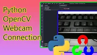 python opencv webcam connection