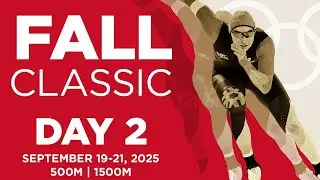 Fall Classic Day 2 - Long Track September 19-21, 2025