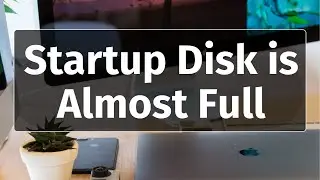 Your Startup Disk is Almost Full - Mac 2020 Fix | MacBook, iMac, Mac mini, Mac Pro