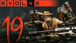 EVOLVE MULTIPLAYER GAMEPLAY # 19 - Ich sch&uuml;tze euch! - Let's Play Evolve German