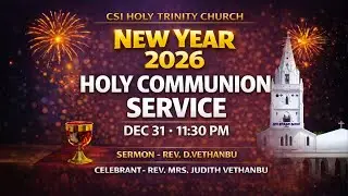 🔴 LIVE- | NEW YEAR SERVICE  2026- 01-01-2026 | CSI HOLY TRINITY CHURCH | VALLIOOR