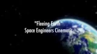 Fleeing Earth - Space Engineers Cinematic