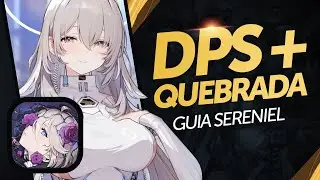 MELHOR DPS do Jogo! Sereniel, o Anjo da Morte - Guia Detalhado