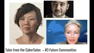 Cybersalon Tales Episode 3 - Future of Communities (scifi short stories and expert discussion Sep 21