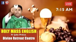 Holy Mass | Fr John Prince | 26 Oct | Divine Retreat Centre