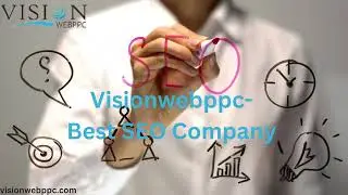 Visionwebppc  Best SEO Company