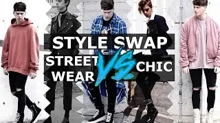 Streetwear VS Chic | Style Swap | Gallucks