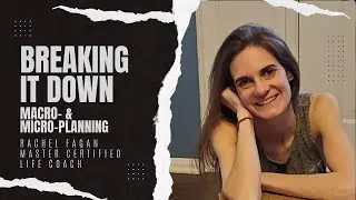 Breaking it Down with Macro  and Micro  Planning