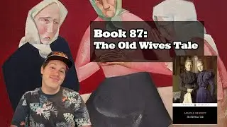Book 87 - The Old Wives Tale