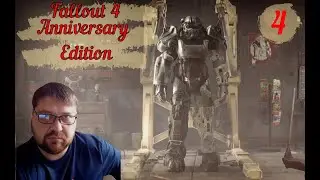 Fallout 4 Anniversary Edition серия 4