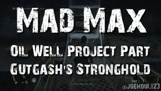 Mad Max - Oil Well Project Parts - Gutgash's Stronghold