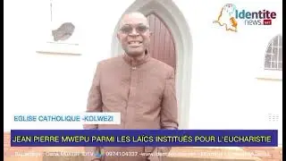 Eglise catholique : Des laïcs institués pour l'eucharistie à Kolwezi 