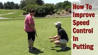 GOLF: How To Improve Speed Control In Putting - Part 2 Of 2 With Mary