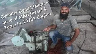 MAN Diesel &Turbo Engine 9L 21/31 Cylinder Head Maintenance