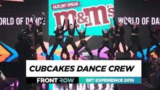 Cubcakes Dance Crew | World of Dance | BET Experience 2019