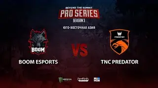 BOOM Esports vs TNC Predator, BTS Pro Series Season 3: SEA, bo2, game 2 [Mortalles]