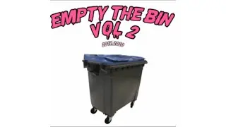 La Fève - EMPTY THE BIN VOL 2 [UNRELEASED FULL ALBUM - 2019-2020]
