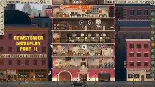 News Tower GAMEPLAY PART 11 NO COMMENTARY