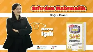 Sıfırdan Matematik Seti | Doğru Orantı |  Ders - 130