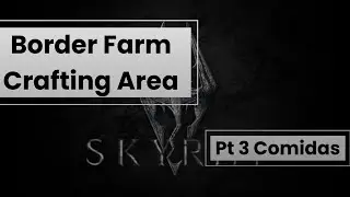 LifeAfter - Camp Skyrim - Border Farm, Crafting Area (Comidas)