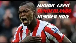 Djibril Cissé - SAFC Tribute