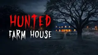Haunted farm house Horror Story | Horror Stories in Hindi | सच्ची कहानी |