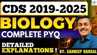CDS Biology PYQs 2019&ndash;2025 | Solve Like a Topper | Full Detailed Explanation in One Video |