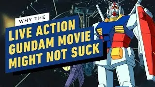The Live Action Gundam Movie Might Not Suck, Here's Why