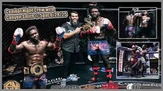 Combat Night Crew with Canyon Smith