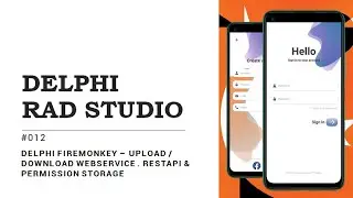 012 - Delphi Firemonkey &ndash; Upload & Download WebService . RESTAPI & Permission Storage
