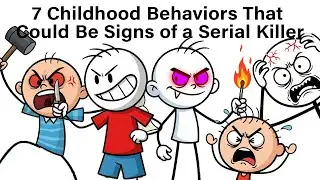 7 Common Childhood Behaviors That Could Be Signs of a Serial Killer