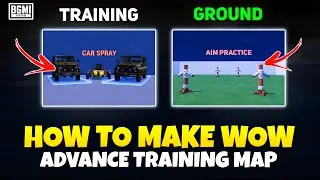 How to Create TRAINING GROUND Map in WOW MODE | Wow Training Map Tutorial | Wow Training Ground BGMI