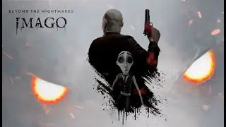 IMAGO: Beyond the Nightmares #1 - Путешествие в иные миры.