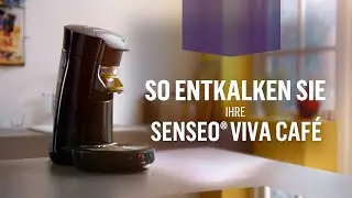 Wie Sie Ihre SENSEO&reg; Viva Cafe entkalken | Philips