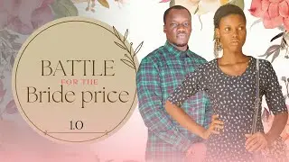 Battle For The Bride Price