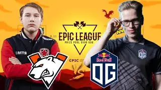 Virtus.Pro vs OG (Bo5) - EPIC League: Division 1 Grand Final