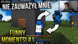 NIE ZAUWAŻYŁ MNIE! SERIO! XD - FUNNY MOMENTS! #1