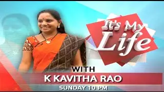 Kalvakuntla Kavitha on It’s My Life