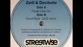 Zero & Decibelle - Freak Like Us