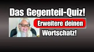 Gegens&auml;tze ziehen sich an: Finde dein Antonym! Die gegens&auml;tzlichen Bedeutungen der Oppositionw&ouml;rter!