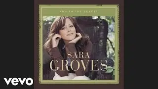 Sara Groves - Why It Matters (Official Pseudo Video)